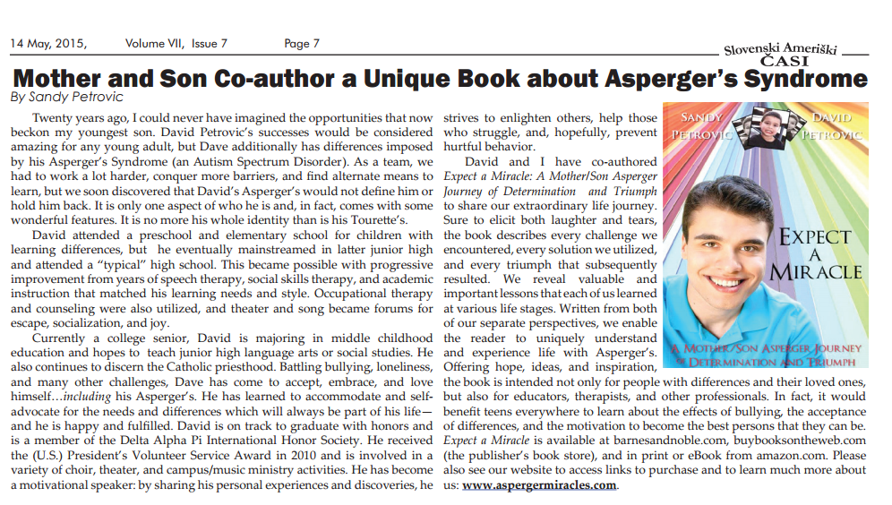 Sandy's article "Mother and Son Co-author a Unique Book about Asperger's Syndrome" was published in the May 14, 2015 edition of the Slovenian American Times (Volume VII, Issue 7, pg 7)